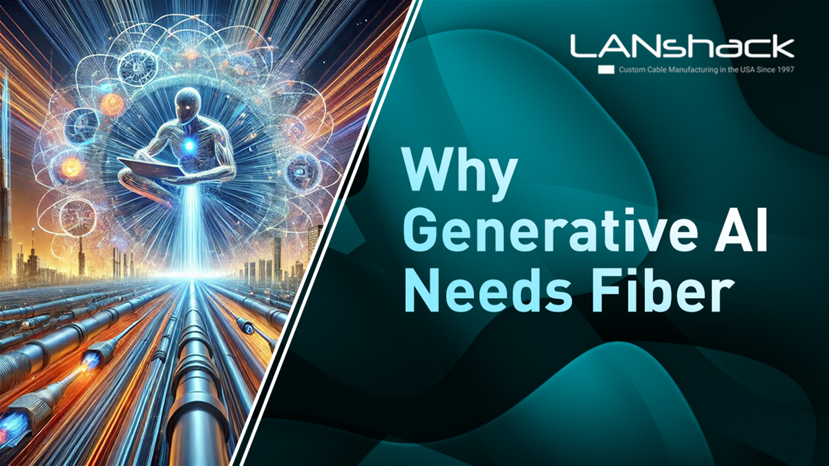 How Generative AI Needs Fiber Optics to Run Efficiently